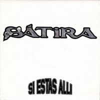 Satira - Si Estás Allí 7