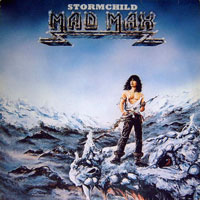 Mad Max - Stormchild LP, Roadrunner pressing from 1985