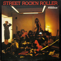 44 Magnum - Street Rock'n'Roller LP, Roadrunner pressing from 1984