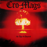 Cro-Mags - The Age Of Quarrel LP, Roadrunner pressing from 1987
