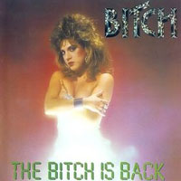 Bitch - The Bitch Is Back LP, Roadrunner pressing from 1987