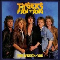 Tygers Of Pan Tang - The Wreck-Age LP, Roadrunner pressing from 1985