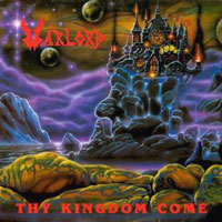 Warlord - Thy Kingdom Come LP, Roadrunner pressing from 1986