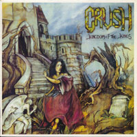 Crush - Kingdom of the Kings LP, CD sleeve