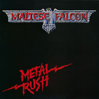 Maltese Falcon - Metal Rush CD, LP sleeve