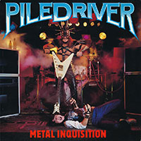 Piledriver - Metal Inquisition LP sleeve