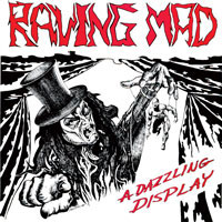 Raving Mad - A dazzling display 7" sleeve