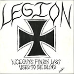 Legion - Nice Guys Finish Last / Used To Be Blind
 front of single