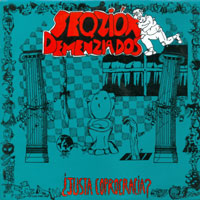 Seqzión Demenziados - ¿Justa Coprocracia? LP, Avispa pressing from 1991