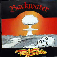Backwater - Final Strike LP, Disaster pressing from 1986