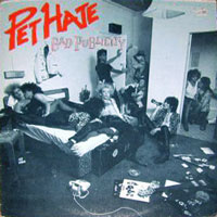 Pet Hate - Bad Publicity LP, Heavy Metal Records pressing from 1984