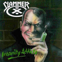 Slammer - Insanity Addicts 12