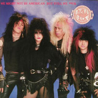 Bitchs Brue - We Might Not Be American But We Still Suck LP, Heavy Metal Records pressing from 1989