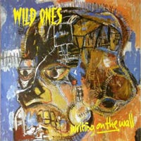 Wild Ones - Writing On The Walls LP/CD, Heavy Metal Records pressing from 1991