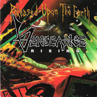 Vengeance Rising - Released Upon The Earth CD, Intense Records pressing from 1992