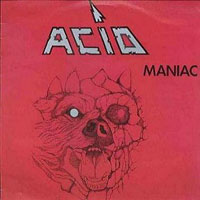 Acid - Maniac LP, Megaton pressing from 1984
