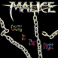 Malice - Crazy In The Night MCD, Metal Blade Records pressing from 1989