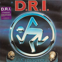 D.R.I. - Crossover LP/CD, Metal Blade Records pressing from 1989