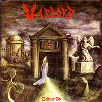 Warlord - Deliver Us MLP, Metal Blade Records pressing from 1983
