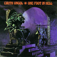 Cirith Ungol - One Foot In Hell LP, Metal Blade Records pressing from 1986