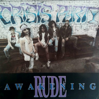 Crisis Party - Rude Awakening LP/CD, Metal Blade Records pressing from 1989