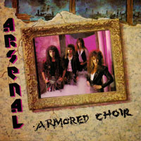 Arsenal - Armored Choir CD, Regency pressing from 1990