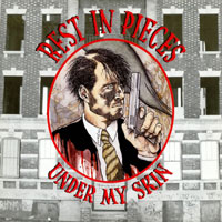 Rest In Pieces - Under My Skin LP/CD, Roadrunner pressing from 1990