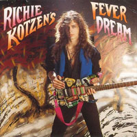 Richie Kotzen - Fever Dream CD, Shrapnel Records pressing from 1990