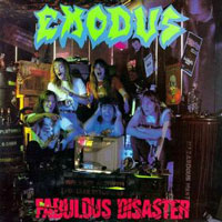 Exodus - Fabulous Disaster LP/CD, Torrid Records pressing from 1989