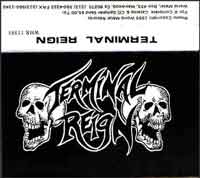 Terminal Reign - Terminal Reign MC, World Metal Records pressing from 1993