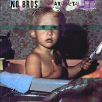 No Bros - Heavy Metal Party LP sleeve