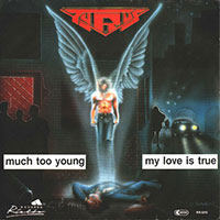 Tyrus - Much too young/My love is true 7" sleeve