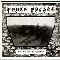 Ponce Pilate - Les Enfants Du Cimetiere LP sleeve