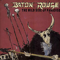 Baton Rouge - The wild side of paradise LP sleeve