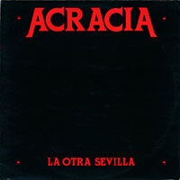 Acracia - La otra Sevilla LP sleeve