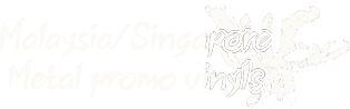 Malaysia/Singapore Metal vinyl guide
